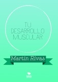 Tu Desarrollo Muscular