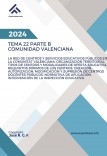 Tema 22. Parte B. La red de centros y servicios educativos públicos en la Comunitat Valenciana: organización territorial, tipos de centros y modalidades de oferta educativa. Requisitos mínimos de los centros