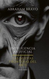 Inteligencia Artificial: Las nuevas fronteras del Arte