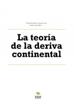 La teoría de la deriva continental