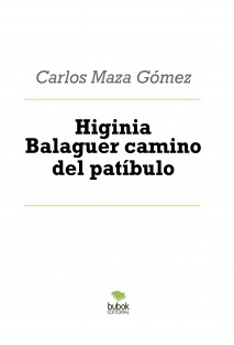 Higinia Balaguer camino del patíbulo