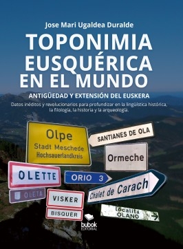 Libro Toponimia eusquérica en el mundo, autor Jose Mari Ugaldea Duralde