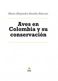 Aves en Colombia y su conservación