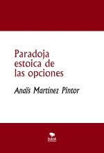 Paradoja estoica de las opciones