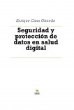 Seguridad y protección de datos en salud digital