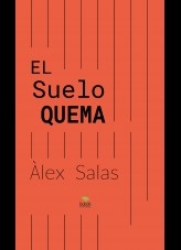 El suelo quema