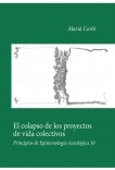 El colapso de los proyectos de vida colectivos. Principios de epistemología axiológica 10