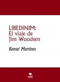 LIBEDINIM: El viaje de Jim Woodsen