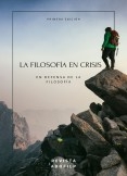 LA FILOSOFÍA EN CRISIS