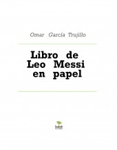 Libro de Leo Messi en papel