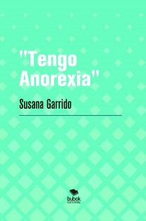 "Tengo Anorexia"