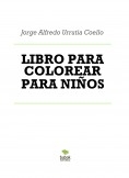 LIBRO PARA COLOREAR PARA NIÑOS