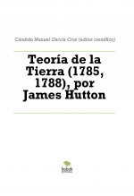 Teoría de la Tierra (1785, 1788), por James Hutton