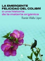 LA EMERGENTE FELICIDAD DEL COLIBRÍ