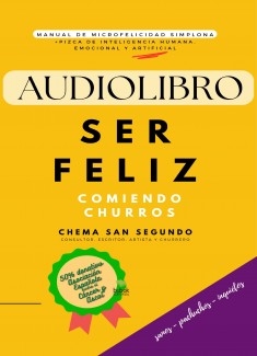 SER FELIZ COMIENDO CHURROS AUDIOLIBRO