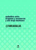 audiolibro entre dragones y mazmorras y una bruja hechicera