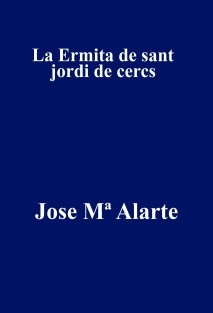 La Ermita de sant jordi de cercs