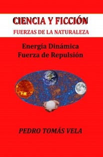 CIENCIA Y FICCIÓN EN LAS FUERZAS DE LA NATURALEZA