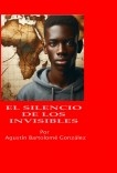 EL SILENCIO DE LOS INVISIBLES