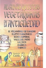 RECETAS VEGETARIANAS DE LA ANTIGÜEDAD 1 -