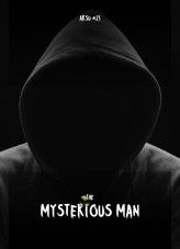 THE MYSTERIOUS MAN