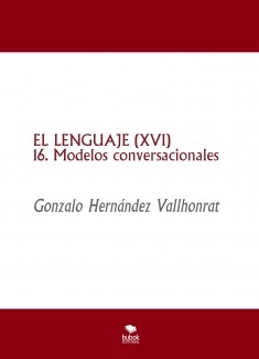 EL LENGUAJE (XVI)