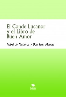 El Conde Lucanor y el Libro de Buen Amor