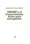 TRUMP y el Creacionismo. Aviso para navegantes.