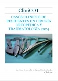 CliniCOT CASOS CLÍNICOS  DE RESIDENTES EN CIRUGÍA  ORTOPÉDICA Y TRAUMATOLOGÍA  2024