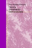 Hacia la Globalización Deshumanizada