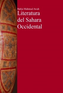 Literatura del Sahara Occidental. Breve estudio