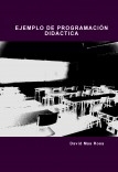 EJEMPLO DE PROGRAMACIÓN DIDÁCTICA