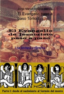 El Evangelio paso a paso Tomo I