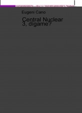 Central Nuclear 3, dígame?