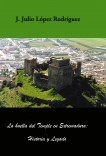 La huella del Temple en Extremadura: historia y legado