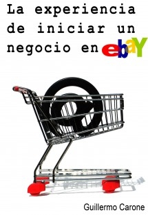 La experiencia de iniciar un negocio en eBay