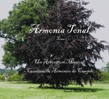 Armonía Tonal - Tomo 1. Un Arborétum Musical. Cuadernillo Armónico de Campo.