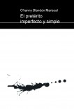 El pretérito imperfecto y simple