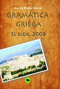 Gramática Griega. El blog. 2008