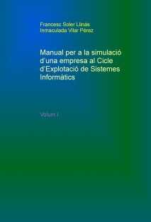 Manual per a la simulació d’una empresa al Cicle d’Explotació de SI