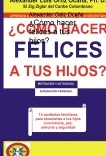 ¿Cómo hacer felices a tus hijos?