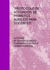 “PROTOCOLO DE ACTUACIÓN DE PRIMEROS AUXILIOS PARA DOCENTES”