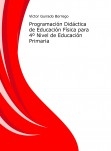 Programación Didáctica de Educación Física para 4º Nivel de Educación Primaria