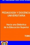 Hacia una Didáctica de la Educación Superior. Tomo 1