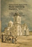 Relatos Históricos del Magdalena - Tomo I