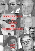 BARCELONA, 30 AÑOS DE CORRUPCIÓN