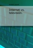 Internet vs. televisión.