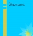 MOSQUITA MUERTA