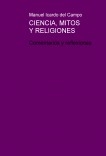 CIENCIA, MITOS Y RELIGIONES. Comentarios y reflexiones de Manuel Icardo