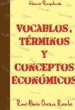 Vocablos, Términos y Conceptos Económicos
